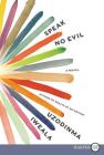 Speak No Evil: A Novel Cover Image