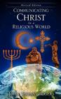 Communicating Christ In a Religious World Cover Image