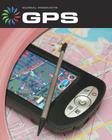 GPS (21st Century Skills Library: Global Products) By G. S. Prentzas Cover Image