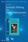 Scientific Writing for Young Astronomers: Part 1 By Christiaan Sterken Cover Image