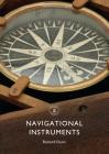 Navigational Instruments (Shire Library) Cover Image