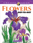 Creative Haven Flowers Dot-To-Dot Coloring Book Cover Image