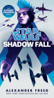Shadow Fall (Star Wars): An Alphabet Squadron Novel (Star Wars: Alphabet Squadron #2) Cover Image