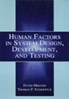 Human Factors in System Design, Development, and Testing (Human Factors and Ergonomics) Cover Image