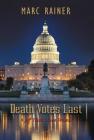 Death Votes Last: A Jeff Trask Crime Drama By Marc Rainer Cover Image