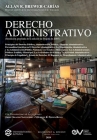 DERECHO ADMINISTRATIVO (Reedición ampliada de la edición de Bogotá, 2005) Cover Image