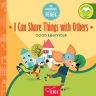 I Can Share Things with Others: Good behaviour By Magdalena Gruca, Ewa Zontek (Illustrator), Lukasz Sorokowski (Translator) Cover Image