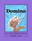 Domino (Little Legends) By Carl Sheppard (Editor), Kathy Lee Cover Image