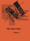 The Maverick: Volume Two By Yen Chu (Editor), Erin Campbell (Editor), Daniel Mahl (Editor) Cover Image