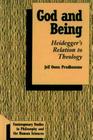 God and Being: Heidegger's Relation to Theology (Contemporary Studies in Philosophy and the Human Sciences) Cover Image
