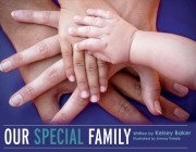 Our Special Family By Kelsey Baker Cover Image