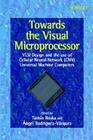 Towards the Visual Microprocessor: VLSI Design and the Use of Cellular Neural Network Universal Machines Cover Image