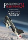 Mikoyan Gurevich MiG-19P & PM, MiG-21F-13 (Polish Wings #24) Cover Image