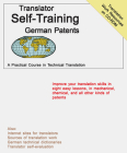 Translator Self Training German Patents: A Practical Course in Technical Translation By Morry Sofer Cover Image