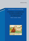 Praktiken europäischer Traditionsbildung im Mittelalter Cover Image
