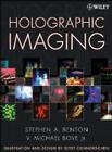 Holographic Imaging By Stephen A. Benton, V. Michael Bove Cover Image