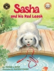 Sasha and His Red Leash By Yossi Lapid, Joanna Pasek (Illustrator) Cover Image