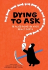 Dying to Ask: 38 Questions from Kids about the Afterlife Cover Image