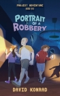 Portrait of a Robbery Cover Image