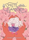 Sprite and the Gardener By Joe Whitt, Rii Abrego Cover Image