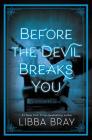 Before the Devil Breaks You (The Diviners #3) Cover Image