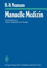 Manuelle Medizin: Eine Einführung in Theorie, Diagnostik Und Therapie Cover Image
