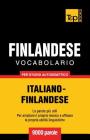 Vocabolario Italiano-Finlandese per studio autodidattico - 9000 parole By Andrey Taranov Cover Image