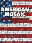 American Mosaic: The Known Ancestors of Robert Hilton Squires II Cover Image