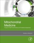 Mitochondrial Medicine: A Primer for Health Care Providers and Translational Researchers By Pankaj Prasun Cover Image