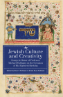 Jewish Culture and Creativity: Essays in Honor of Professor Michael Fishbane on the Occasion of His Eightieth Birthday Cover Image