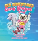 The Sea Adventures Of Surf Gidget The Pug Cover Image