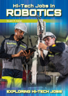 Hi-Tech Jobs in Robotics By Stuart A. Kallen Cover Image