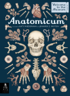 Anatomicum: Welcome to the Museum By Jennifer Z. Paxton, Katy Wiedemann (Illustrator) Cover Image