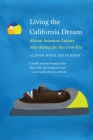 Living the California Dream: African American Leisure Sites during the Jim Crow Era By Alison Rose Jefferson Cover Image