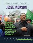 Jesse Jackson (Civil Rights Leaders) By Randolph Jacoby Cover Image