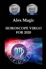 Horoscope Virgo for 2020 By Alex Magic Cover Image
