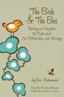The Birds & The Bees: Teaching our Daughters the Truth about Sex, Relationships, and Marriage By Jayvon Muhammad Cover Image
