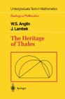 The Heritage of Thales By W. S. Anglin, J. Lambek Cover Image