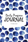 Daily Progress Journal (6x9 Softcover Log Book / Planner / Journal) Cover Image