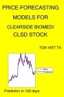 Price-Forecasting Models for Clearside Biomedi CLSD Stock By Ton Viet Ta Cover Image