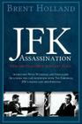 The JFK Assassination from the Oval Office to Dealey Plaza By Brent Holland Cover Image