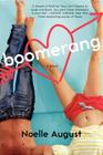 Boomerang: A Boomerang Novel By Noelle August Cover Image
