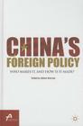 China's Foreign Policy: Who Makes It, and How Is It Made? (Asan-Palgrave MacMillan) By G. Rozman (Editor) Cover Image