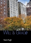 Will & Grace (TV Milestones) By Tison Pugh Cover Image