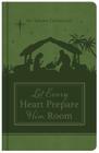 Let Every Heart Prepare Him Room: An Advent Devotional Cover Image