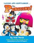 Ladies and Gentlemen...The Penguins! By Ivor Davis, Dave McTaggart (Illustrator) Cover Image