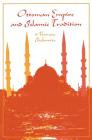 Ottoman Empire and Islamic Tradition Cover Image