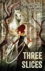 Three Slices Cover Image