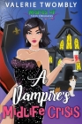 A Vampire's Midlife Crisis By Valerie Twombly Cover Image