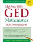 McGraw-Hill's GED Mathematics: The Most Comprehensive and Reliable Study Program for the GED Math Test Cover Image